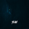 Yeah - Single