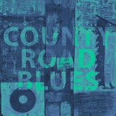 County Road Blues - Single