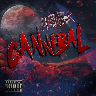 Cannibal (Mutilator Mix) - Single
