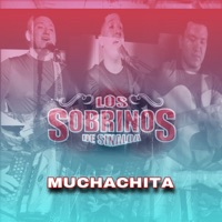 Muchachita - Single - Los Sobrinos De Sinaloa