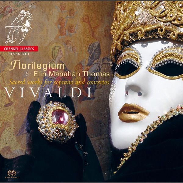 Vivaldi: Sacred Works for Soprano and Concertos