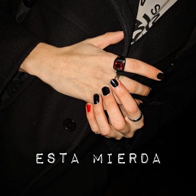 Esta Mierda - Single