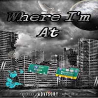 Where Im At - Single - Shaddfrmtyl