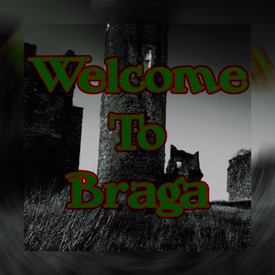 Welcome To Braga - Single