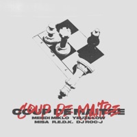 Coup de Maître (feat. Yeuze Low & DJ ROC-J) - Single - Mehdi Miklo, R.E.D.K & MISA
