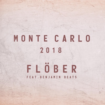 Monte Carlo 2018 (feat. Benjamin Beats) - Single