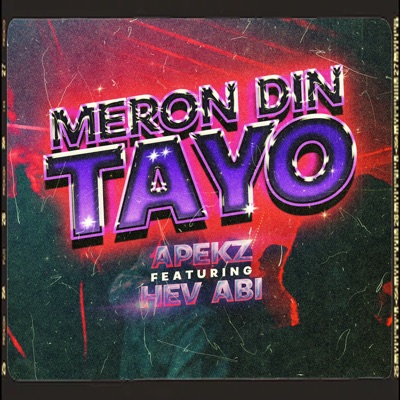 Meron Din Tayo (feat. Hev Abi) - Single