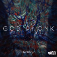 GOD PHONK - Single - Oxid Playa