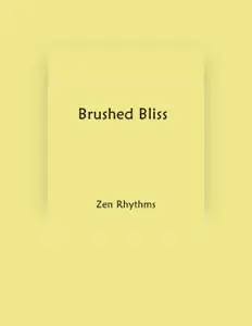 收听 Brushed Bliss、观看音乐视频、阅读小传、查看巡演日期等 ！