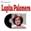 Recordando a Lupita Palomera