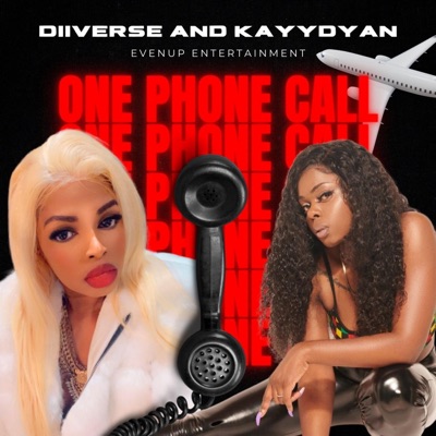 One Phone Call (feat. Kayydyan) - Single