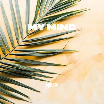 My Mind - Single