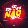 Stream & download Solteiro Não Nego (feat. Dj Rayan, DJ GS SHEIK & MC RD OFICIAL)