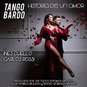 Historia De Un Amor (feat. Ines Cuello & Carlos Rossi)