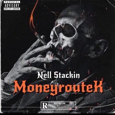 MoneyrouteK (NellStackin) - Single