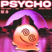 Psycho - Single - Chris Turner & Lauren Babic