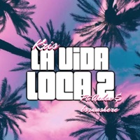 La Vida Loca 2 (feat. Andex & bsrwashere) - Single - Kris