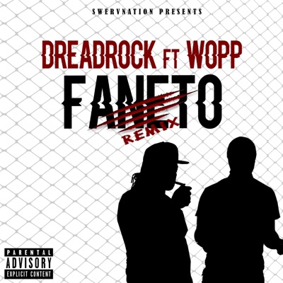 Faneto (feat. Wopp) [Remix] - Single
