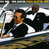 Riding With The King (20th Anniversary Deluxe Edition) - Eric Clapton & B.B. King