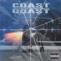 COAST TO COAST (feat. MH) - Single - Tell'em Dank