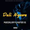 Stream & download Dali Nguwe (feat. Nkosazana Daughter, Basetsana & Obeey Amor) - Single