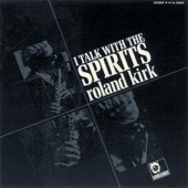 Roland Kirk Quartet - Serenade To A Cuckoo