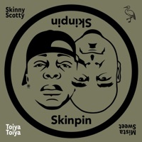Toiya Toiya - Single - Skinny Scotty & Mistasweet