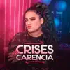 CRISES DE CARENCIA