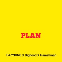 Plan - Single - Eazyking, Bighood & Hamzhman