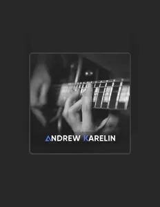 Listen to Andrew Karelin, watch music videos, read bio, see tour dates & more!