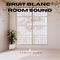 Bruit Blanc - Room Sound - Fabilz Woom lyrics