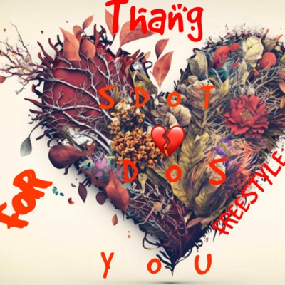 Thang For You (Freestyle) - Single
