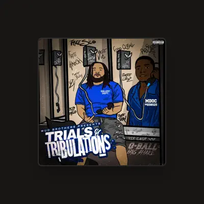 Listen to Q Ball Da Grittman, watch music videos, read bio, see tour dates & more!