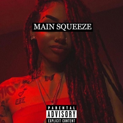MAIN SQUEEZE (feat. Reggie Madawg & Mc Luther) - Single