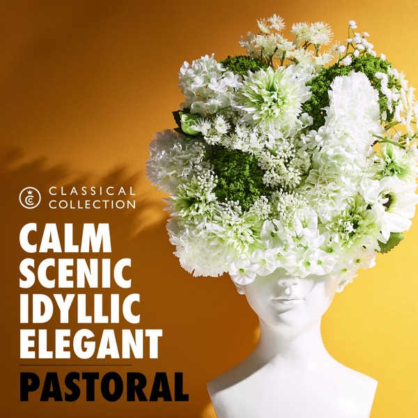 Classical Collection - Pastoral - David Tobin, Jeff Meegan, Julian Gallant & Royal Philharmonic Orchestra