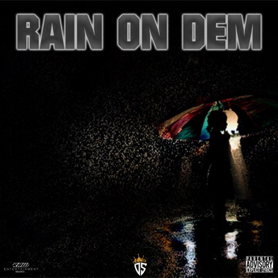 Rain On Dem (feat. LionRos) - Single