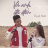 Và Anh Đã Đến (feat. Matt) - Single