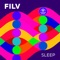Sleep - FILV lyrics