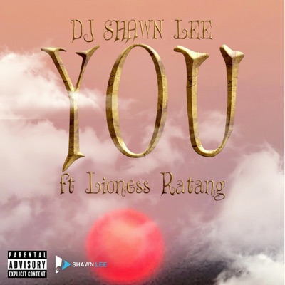 You (feat. Lioness Ratang) - Single