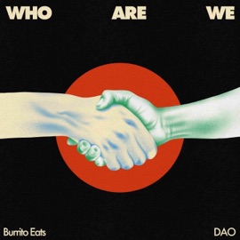 Who Are We Burrito Eats & DAO