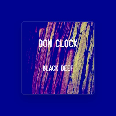 Listen to Don Clock, watch music videos, read bio, see tour dates & more!