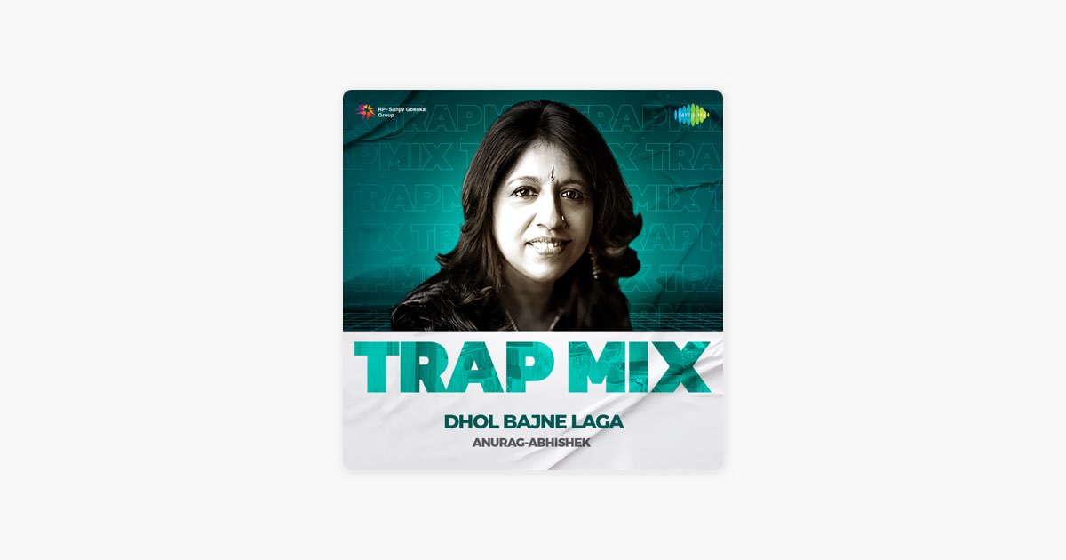 Dhol Bajne Laga (Trap Mix) - Single - Album by Kavita Krishnamurthy, Javed  Akhtar & Anu Malik - Apple Music