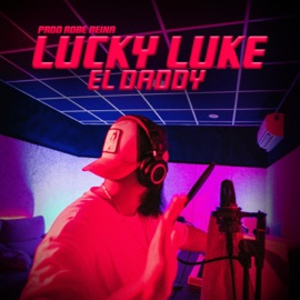 Lucky Luke El Daddy