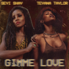 Gimme Love (feat. Teyana Taylor) [Remix] - Seyi Shay