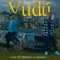 Vudú - Loys El Ministro & aMaRo lyrics