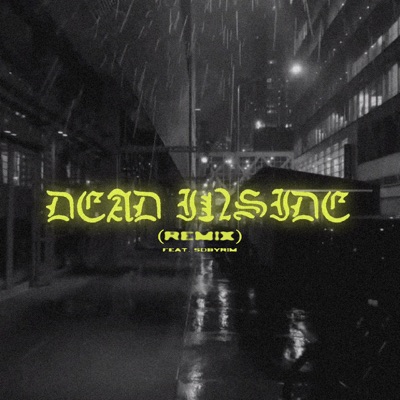 Dead Inside - Remix - Single