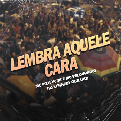 Lembra Aquele Cara - Single