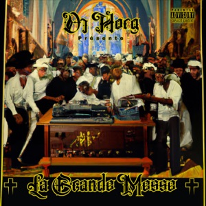 La Grande Messe (feat. Clermont, Styvy L'Tromatis, Manu Dirt, Le Jib, Caya, Gamelin, Sam Faye, C-Drik, MrTib, Psykopas Gregwar, Sans Pression, PTHD & SVMMY) [Cypher 13 MC's]