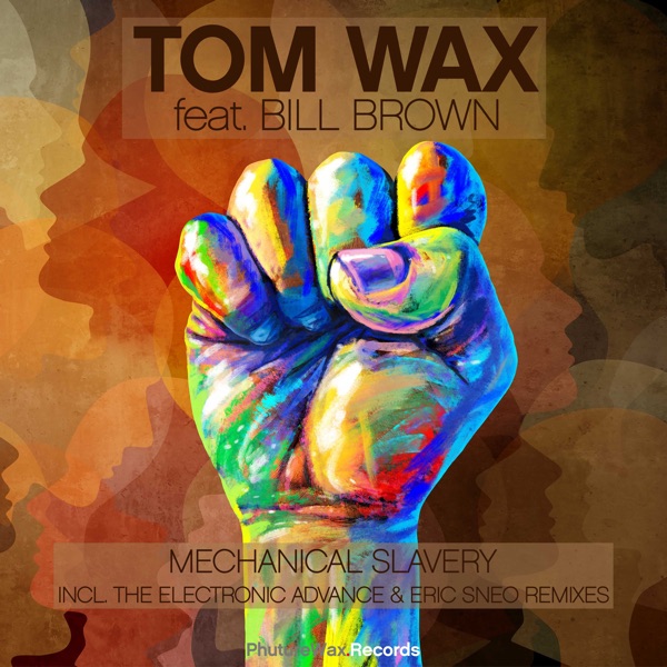 Mechanical Slavery (Remixes) [feat. Bill Brown] - Single