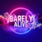 Barely Alive - Samuel Smith lyrics